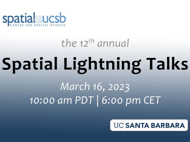 Spatial Lightning Talks, March 16, 2023, 10:00 am PDT/6:00 pm CET